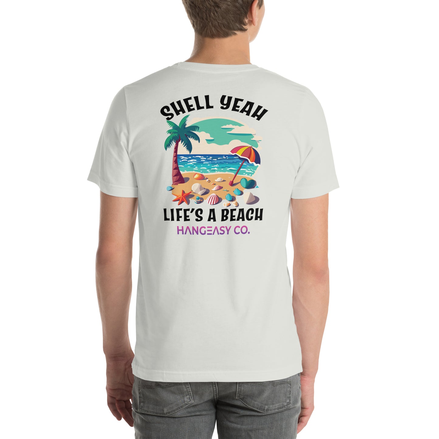 Shell Yeah, Life's a Beach Tee