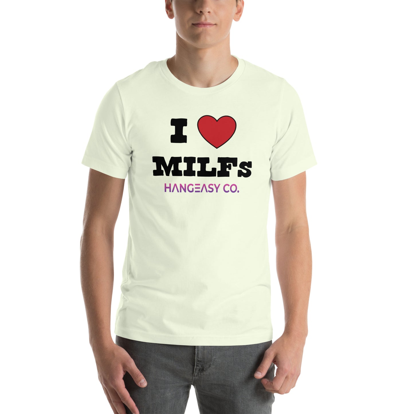 I Love MILFs Tee