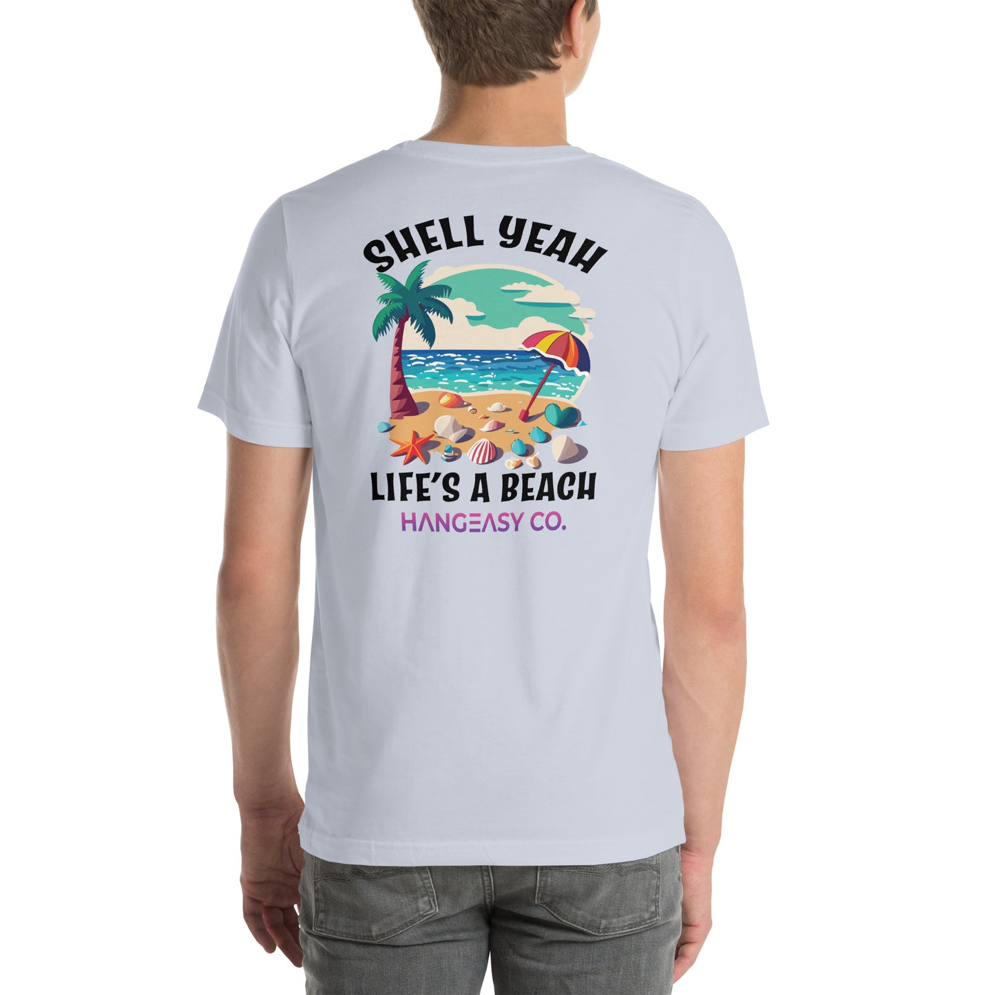 Shell Yeah, Life's a Beach Tee