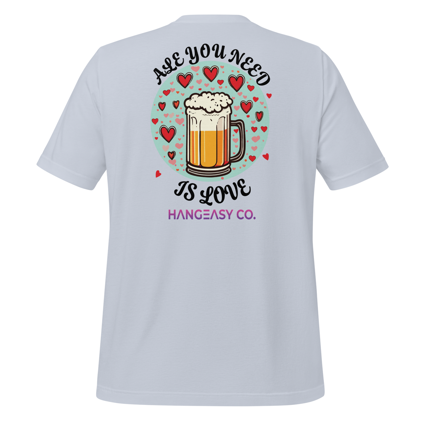 Ale You Need Is Love Tee