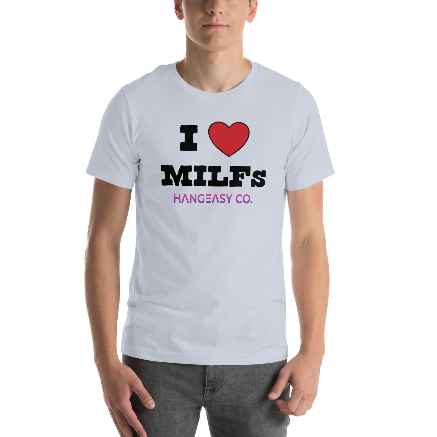 I Love MILFs Tee