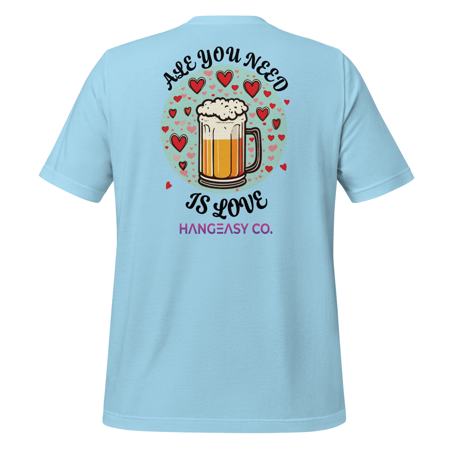 Ale You Need Is Love Tee
