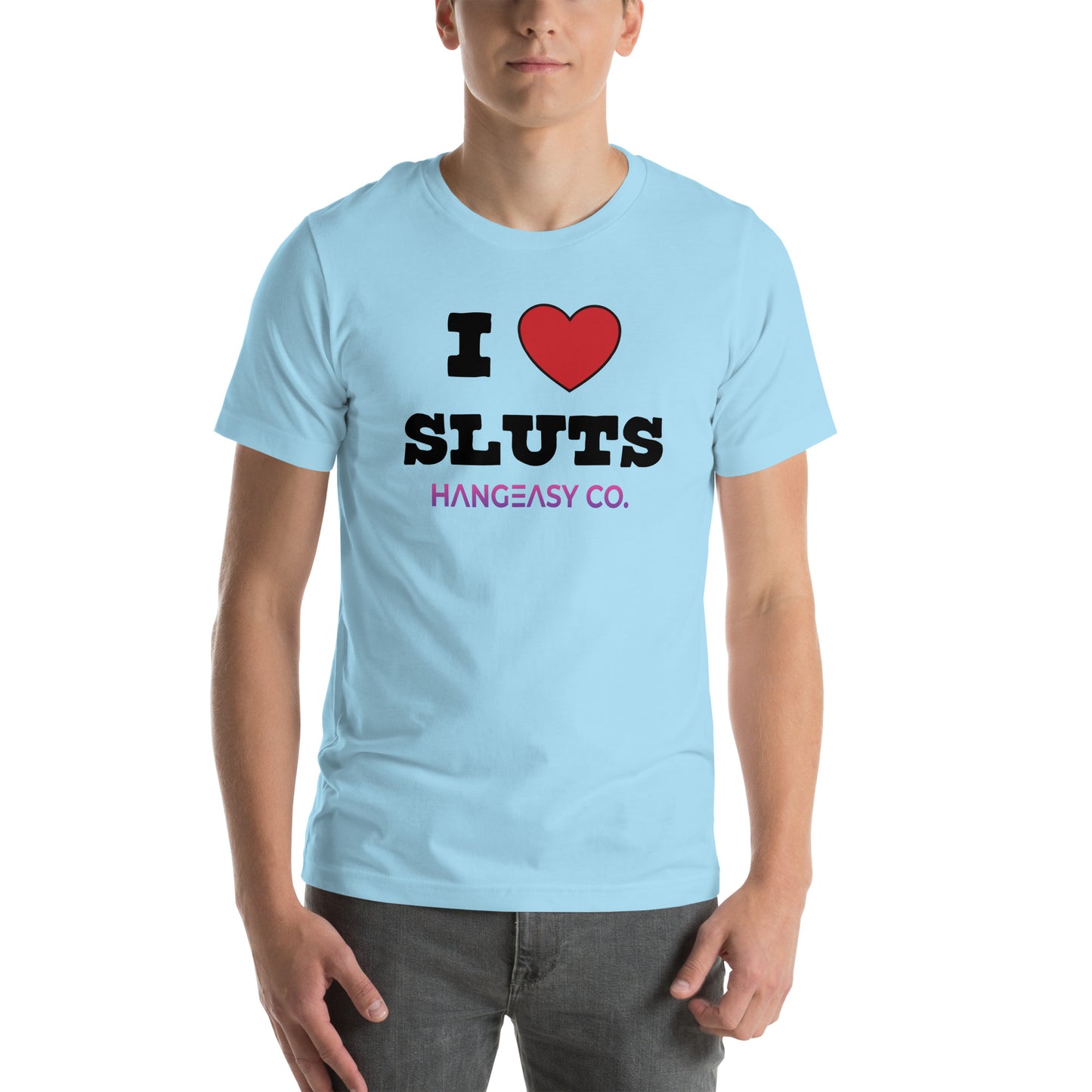 I Love Sluts Tee