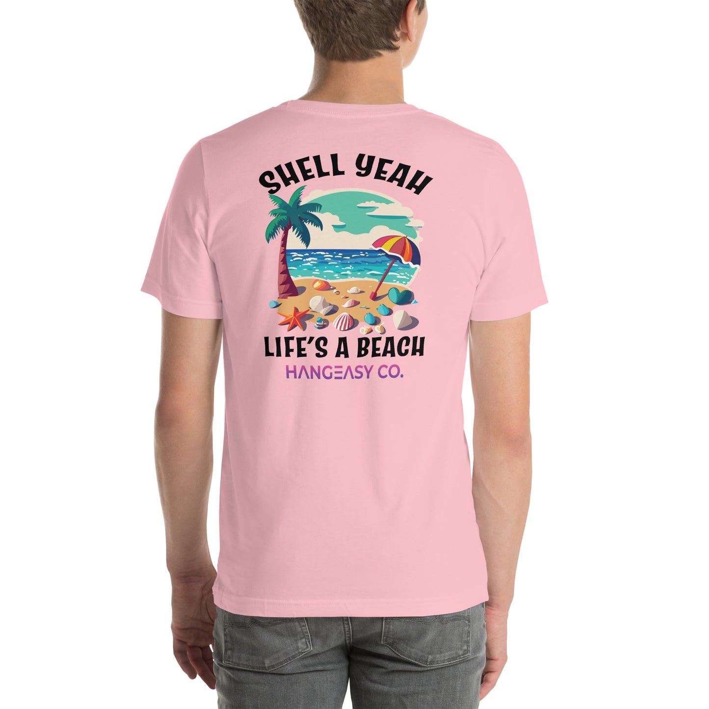Shell Yeah, Life's a Beach Tee