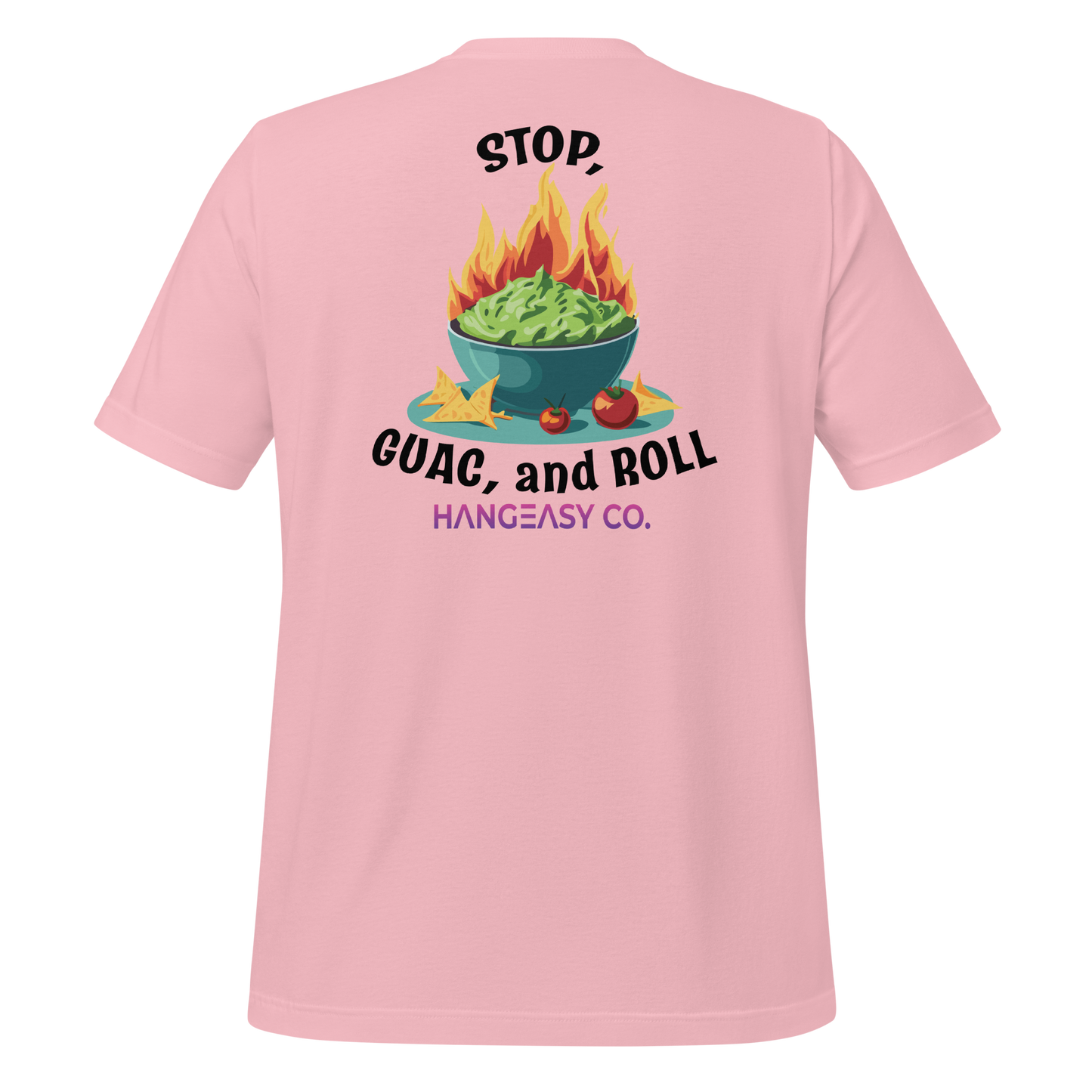 Stop, Guac and Roll Tee