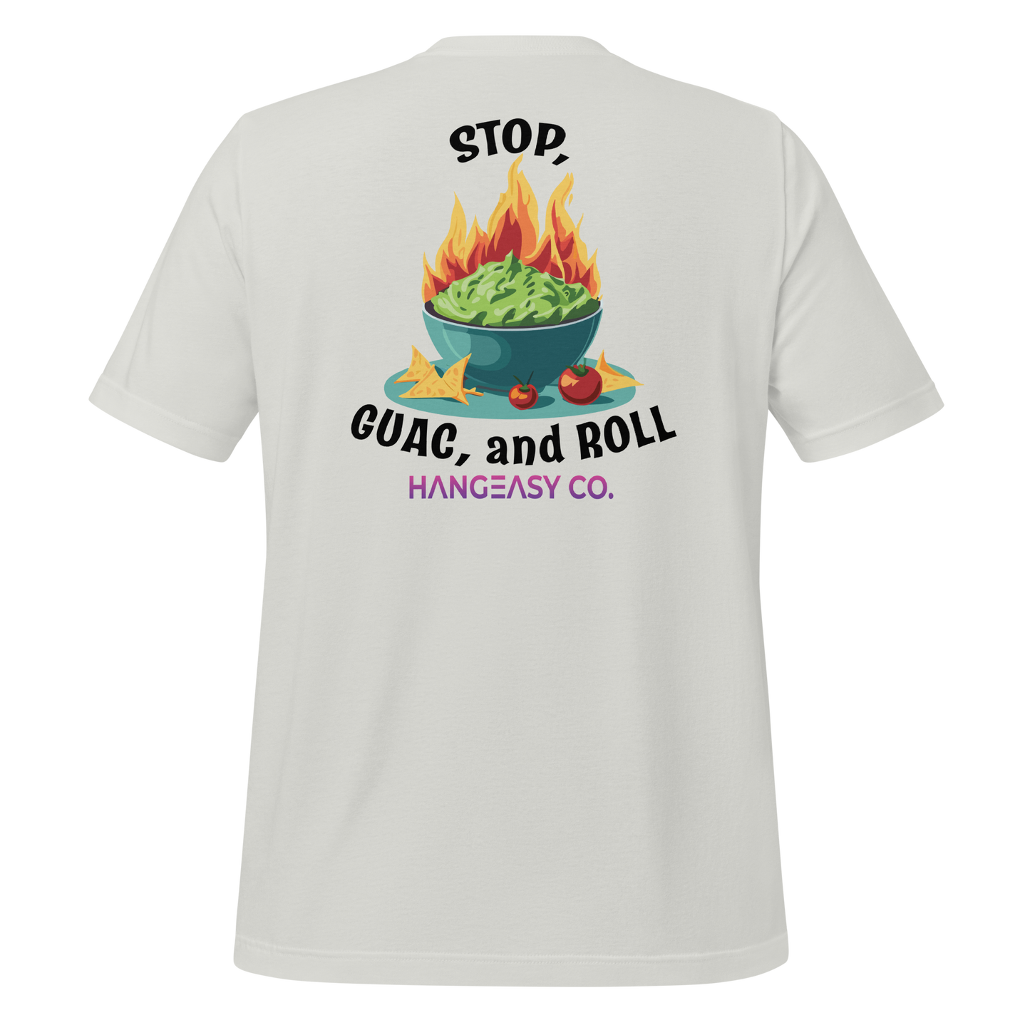 Stop, Guac and Roll Tee