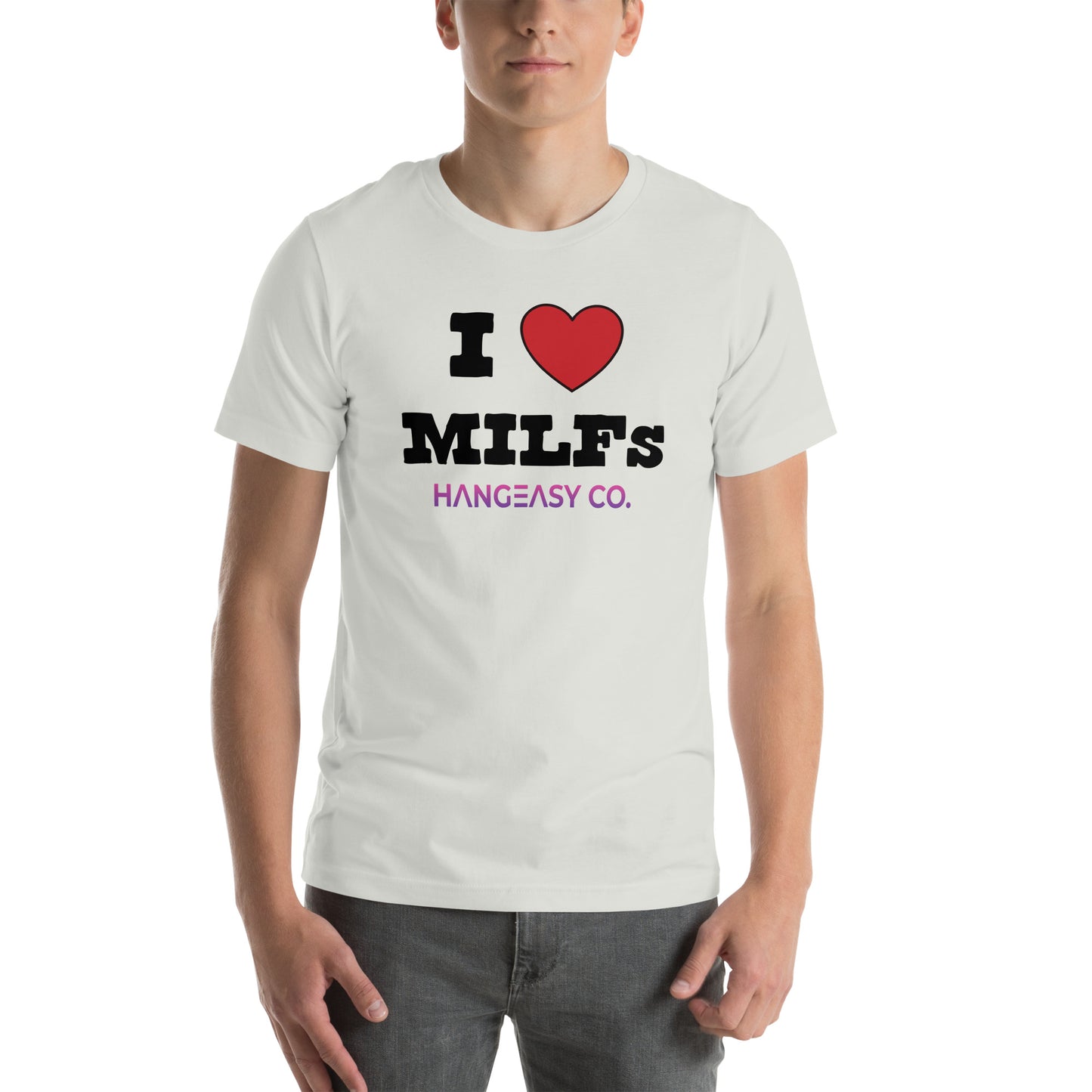 I Love MILFs Tee