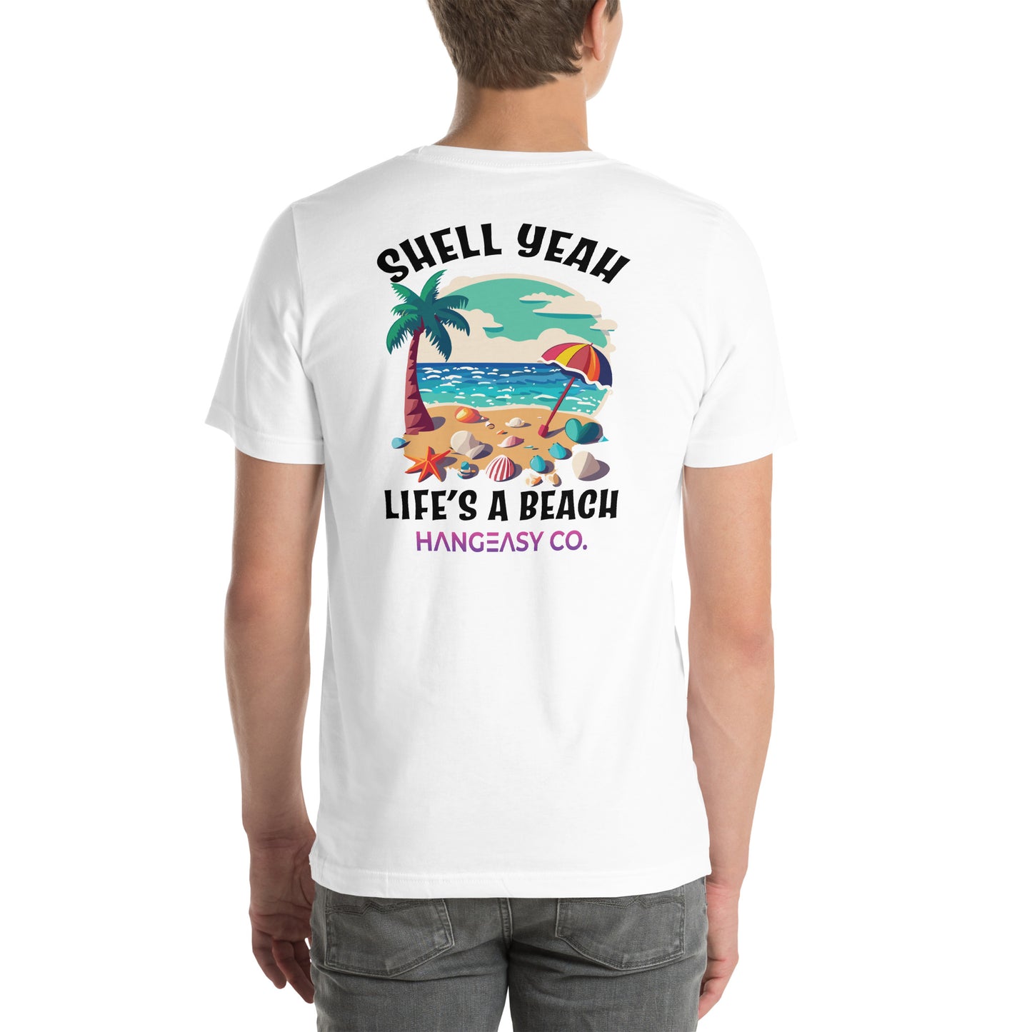 Shell Yeah, Life's a Beach Tee